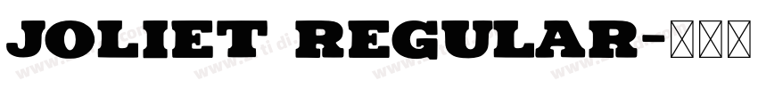 Joliet Regular字体转换